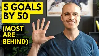 5 Financial Goals You Should Hit By 50