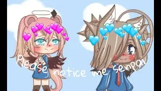 ✿「 Please notice me senpai 」••✦ GLMV ✦ Warning Blood // Shiro