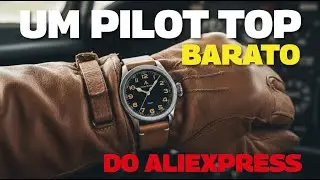 Relógio Pilot Barato e Surpreendente! Review Completo de um AliExpress que Vale a Pena