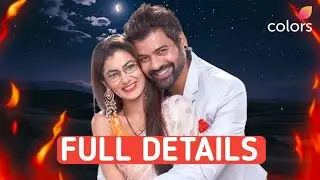 Shabir Ahluwalia & Sriti Jha| Comeback Together | New Show on Colors TV | Month Release Full Details