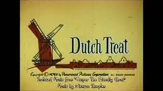 [Casper The Friendly Ghost] Dutch Treat (Isolated Music Score by Winston Sharples)