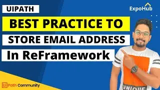 How will you Store an Email Address While Working in UiPath Robotic Enterprise Framework?