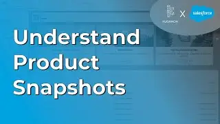 Understand Product Snapshots #cpq #salesforce