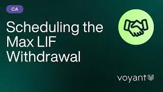 Scheduling the max LIF withdrawal
