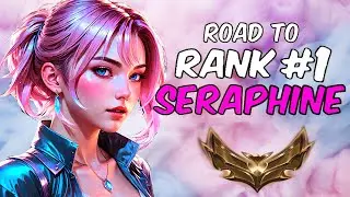 Gold Gameplay - League of Legends Road to Rank 1 Seraphine EP.19
