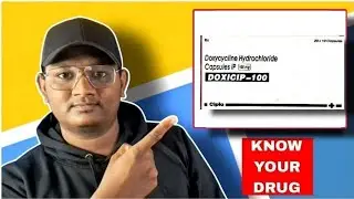 Doxicip | Doxycycline | Know Your Drug | தமிழில்