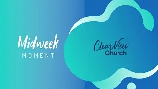 Midweek Moment / Pastor Sarah Reed / 11-30-22