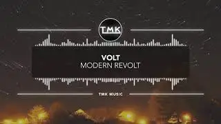 Modern Revolt - VOLT [TMK Release]