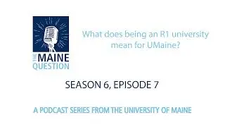 What does being an R1 university mean for UMaine?