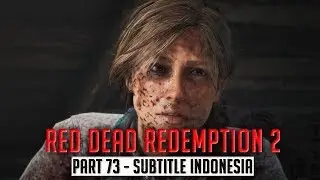 Red Dead Redemption 2 Gameplay Walkthrough Indonesia Part 73 Mrs  Sadie Adler, Widow I & II (RDR 2)