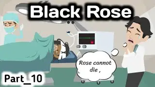 Black Rose part 10 | Animated story | English story | learn English | Simple English