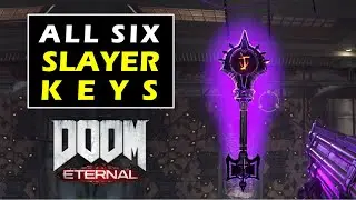 Location of All 6 Slayer Keys | DOOM Eternal (How to get all Empyrean Keys)