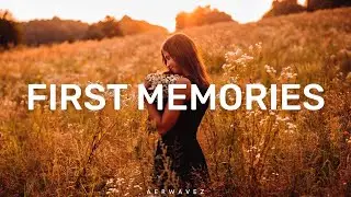 First Memories - Emotional Future Bass | Aerwavez Music