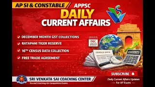 Daily Current Affairs | AP SI & Constable | 16th Census data collection | December GST collections |