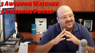 3 Incredible Deals On 3 Amazing Watches!