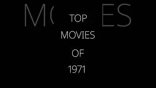 Best Movies of 1971: Top Films and Must-Watch Gems | ReelsDelights