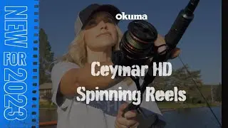 Okuma Ceymar HD Spinning Reels | NEW 2023