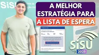 Como funcionará a LISTA DE ESPERA no SISU 2025? DEPOIS DO RESULTADO