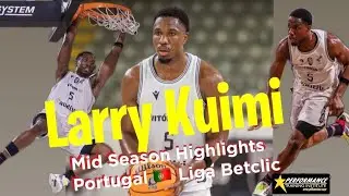 Larry Kuimi 6’8 PF/C Mid-Season Highlights - Vitoria SC - Portugal 🇵🇹 - Liga Betclic - Rookie Year