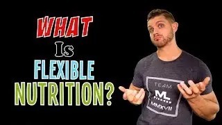 Flexible Nutrition AKA Flexible Dieting