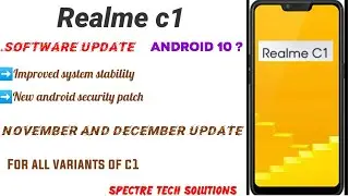 🔥Realme C1🔥 | New Software Update | November And December Update | 2020 | Spectre Tech Solutions