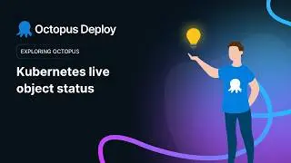 Kubernetes live object status in Octopus Deploy