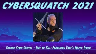 Time to Kill: Examining Vadi's Mezzo Tempo &ndash; Connor Kemp-Cowell (Swordsquatch &ndash; Cybersquatch 2021)