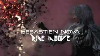 Sebastien NovA - Rise Above [Epic Emotional Music]