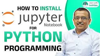 How to Install Jupyter Notebook for Python Programming 💻 | Learn with Imthias 📘