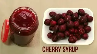 Cherry Syrup for Cakes and Pastry | Homemade Cherry Pie Fillings | Easy Cherry Fillings | Cherry jam