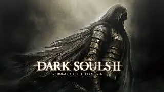 Dark Souls 2 Scholar Of The First Sin All Bosses, No death часть 4