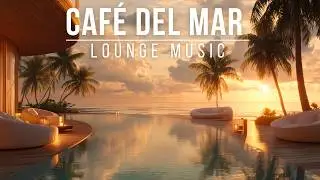 Sunset Lounge Music 2025 - Caf&eacute; Del Mar Style & Deep House Music