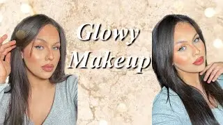 10 Minute Glowy Makeup Look