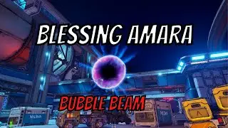 Borderlands 3 Bubblebeam Amara! BEST Blessings Amara + Game Save