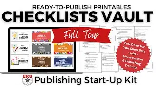 Full Tour: Printable Checklists Vault + Publishing Kit