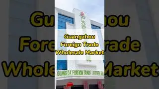 Guangzhou Foreign Trade Wholesale Market #guangzhoumarket #guangzhouwholesale #guangzhoumarkets