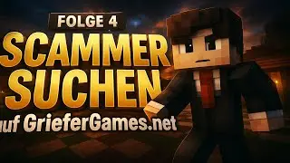 Scammer suchen FOLGE #4 auf GrieferGames ESKALIERT😱