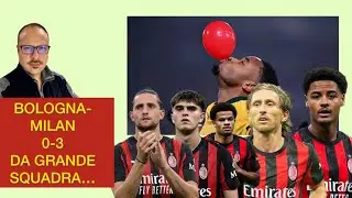 BOLOGNA-MILAN 0-3 DA GRANDE SQUADRA 👉 RABIOT ATHEKAME MODRIC DE WINTER BARTESAGHI NKUNKU…