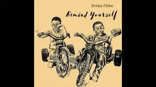 Remind Yourself (Official Audio)