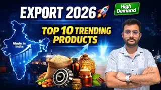 Top 10 Trending Products to Export from India in 2026 | High Demand | By Rajnish sir | CIES