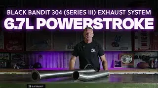Black Bandit 304 (Series III) | Top-tier Custom Exhaust for the Ford 6.7L Powerstroke