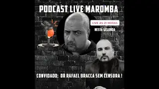 Dr Rafael Bracca sem Censura
