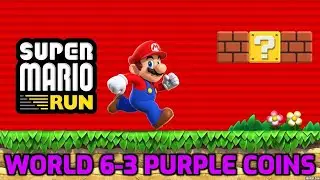 Super Mario Run - World 6-3 Purple Coins (Throwing It All Overboard)