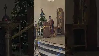 12/24/2025 Sermon during Great Hours Vesperal Divine Liturgy,, offered by Deacon Demetrios Nikolas 