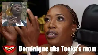 Tooka&rsquo;s mom believes he wasn&rsquo;t a target for hanging around K.I &ldquo;I hated her documentary&rdquo; (Part 14)
