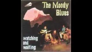 Watching and Waiting (2022 5.1 super audio remix): The Moody Blues