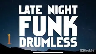 Backing Track Drum Cover | No Click | Late Night Funk Backing track by Drumless Backing Tracks