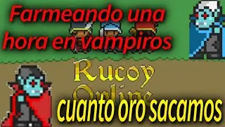 RUCOY ONLINE cuanto oro ganamos Farmeando 1 hora en vampiros