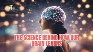 Unlocking Learning: The Science Behind How Our Brain Learns | Knowledge Grooves with AlyAna