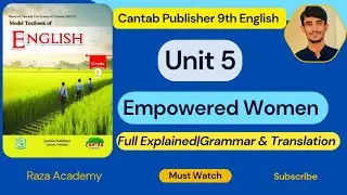 Chapter 5: Empowered Women | Cantab Publisher | Explanation, Urdu Translation & Grammar